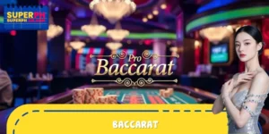 Baccarat SUPERPH - Detailed Guide to Play and Win Easily