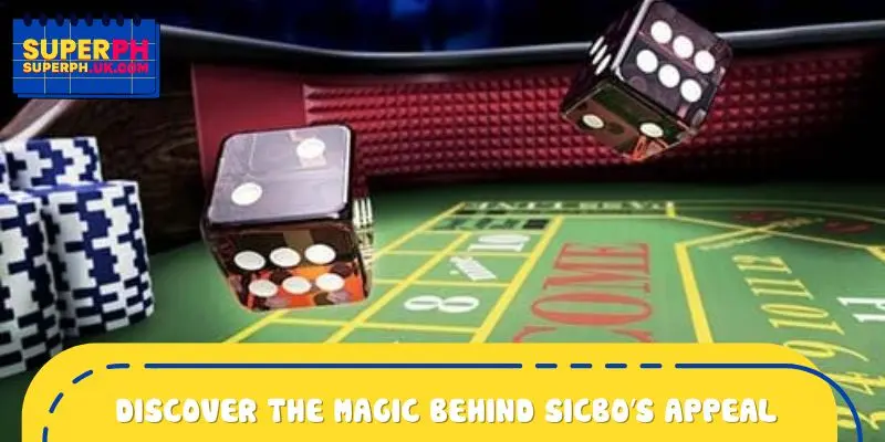 Discover the magic behind Sicbo’s appeal