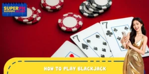 Learn Blackjack Easily & Win Fast On SUPERPH Today