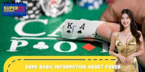 Poker - The Most Popular Entertainment Game SUPERPH