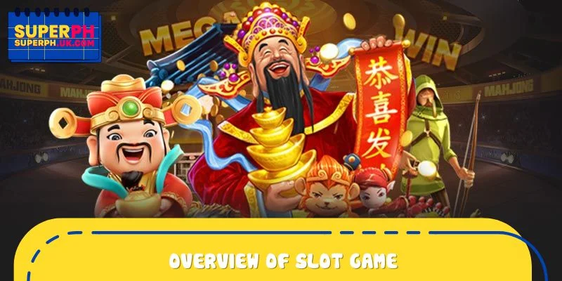 Overview of Slot game