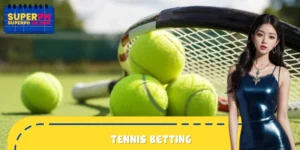 Tennis Betting - Effective Playing Experiences At SUPERPH